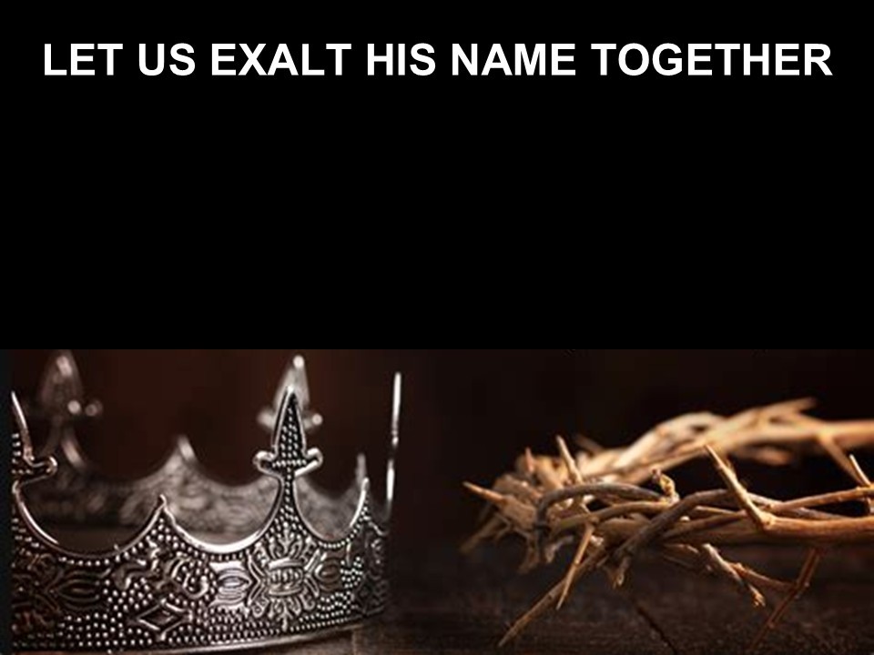 Lee Athey: Let Us Exalt His Name Together