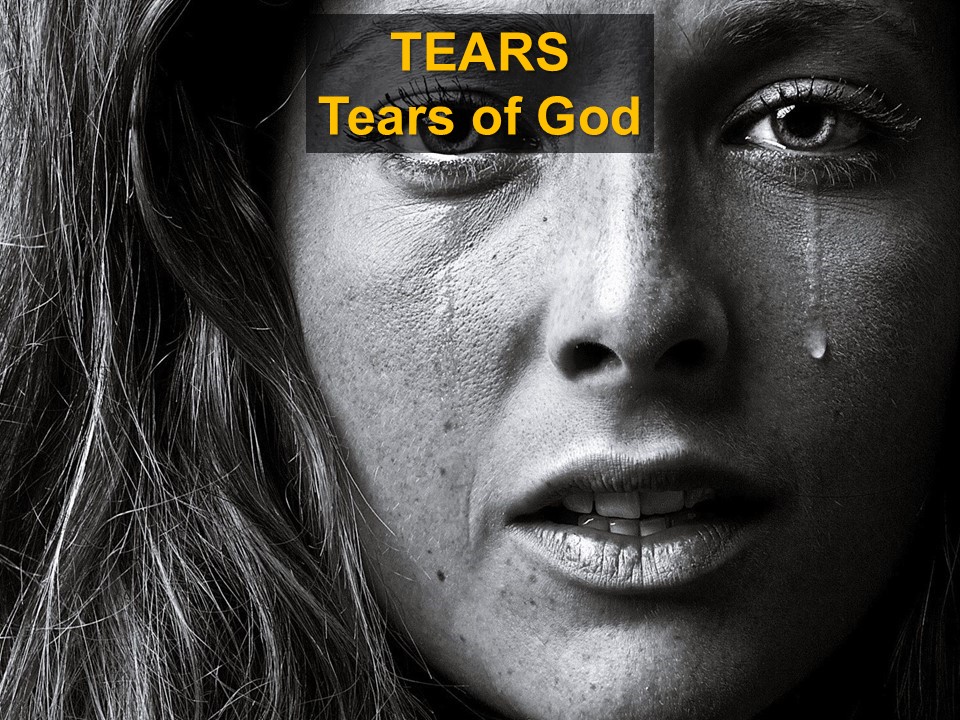 Tears: Tears of God