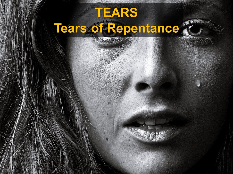 Tears: Tears of Repentance