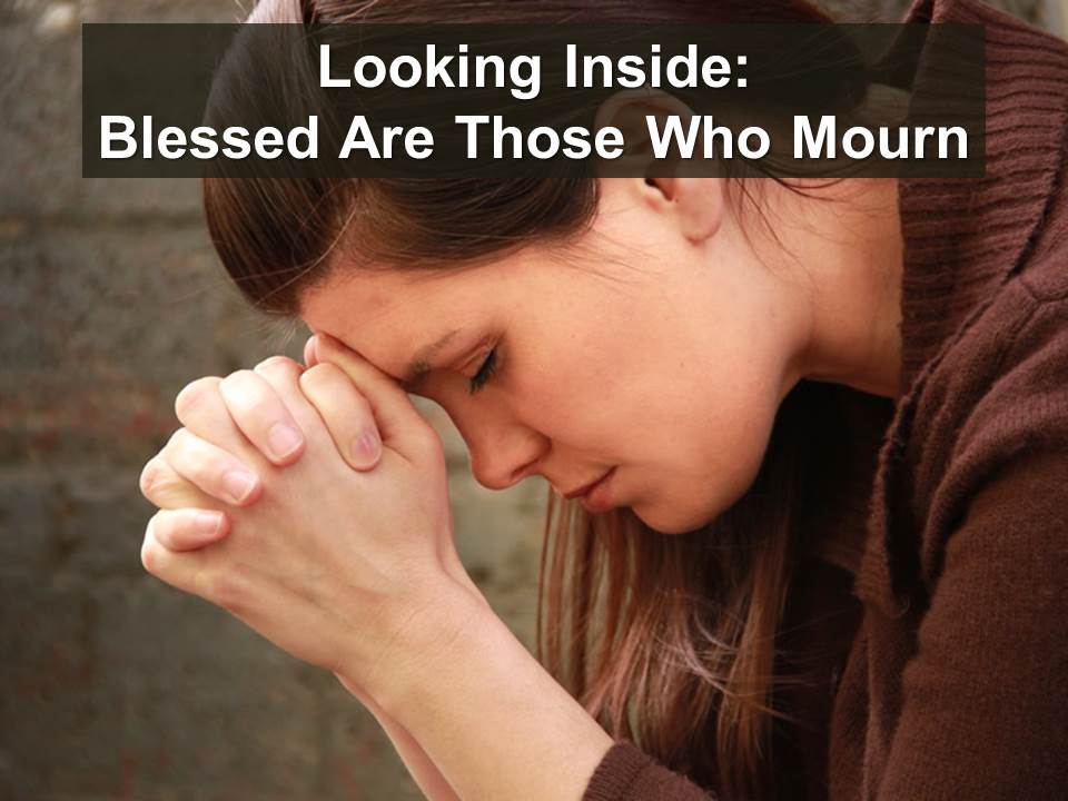Looking Inside: Those Who Mourn